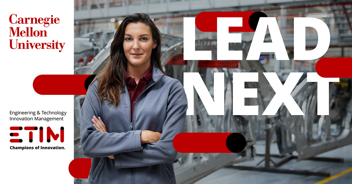 Carnegie Mellon University Engineering & Technology Innovation Management (ETIM) MS ad layout